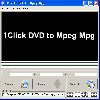 1Click DVD to Mpeg Mpg