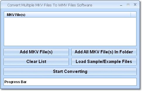 Convert Multiple MKV Files To WMV Files Software