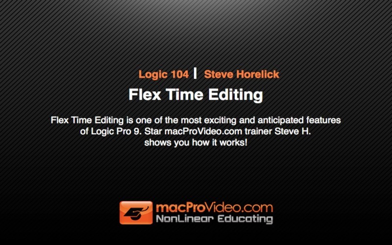 Logic 104: Flex Time Editing