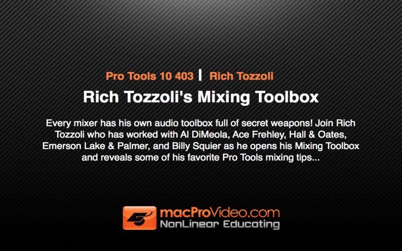 MPV's Pro Tools 10 403 - Rich Tozzoli's Mixing Toolbox