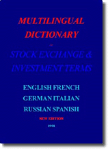 Multilingual Dictionary of Stock Exchange & Investment Terms