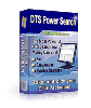 DTS Power Search